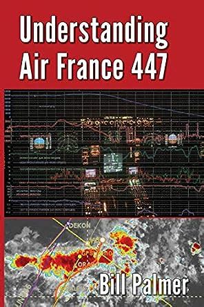 understanding air france 447 pdf.